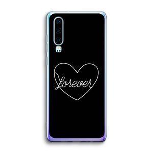 Forever heart black: Huawei P30 Transparant Hoesje