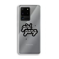 Girl Gang: Samsung Galaxy S20 Ultra Transparant Hoesje
