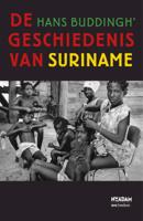 De geschiedenis van Suriname (Paperback) De geschiedenis van Suriname (Paperback)