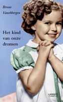 Het kind van onze dromen - Bruno Vanobbergen - ebook
