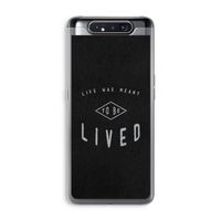 To be lived: Samsung Galaxy A80 Transparant Hoesje