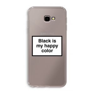 Black is my happy color: Samsung Galaxy J4 Plus Transparant Hoesje