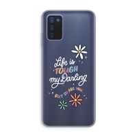Tough Life: Samsung Galaxy A03s Transparant Hoesje