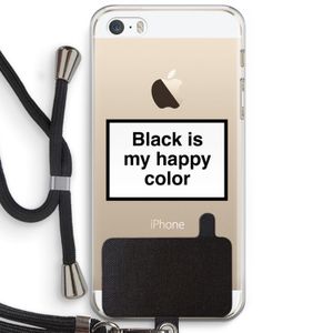 Black is my happy color: iPhone 5 / 5S / SE Transparant Hoesje met koord