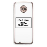 Self love: Motorola Moto G6 Transparant Hoesje