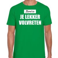 Kerst is: je lekker volvreten Kerst t-shirt / Kerst outfit groen voor heren - thumbnail