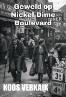 Geweld op Nickel Dime Boulevard - Koos Verkaik - ebook
