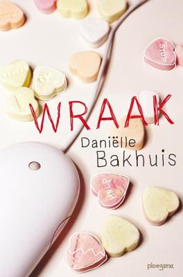 Wraak - Daniëlle Bakhuis - ebook