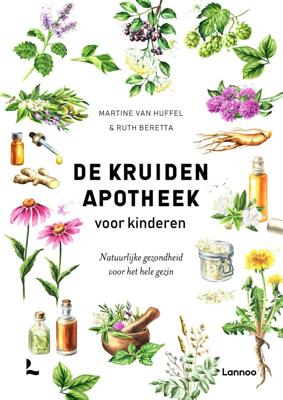 De kruidenapotheek voor het gezin (Hardback)
