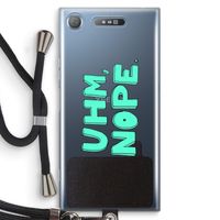 UHM, NOPE.: Sony Xperia XZ1 Transparant Hoesje met koord