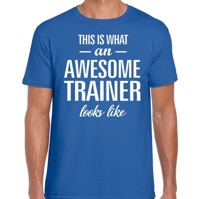 Awesome trainer cadeau t-shirt blauw voor heren Awesome trainer cadeau t-shirt blauw voor heren