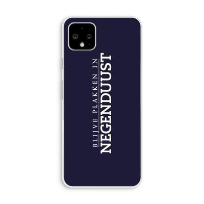 Blijve plakken in Negenduust: Pixel 4 XL Transparant Hoesje