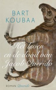 Het leven en de dood van Jacob Querido - Bart Koubaa - ebook