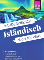 Woordenboek Kauderwelsch Isländisch - IJslands - Wort für Wort | Reise Know-How Verlag