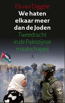 We haten elkaar meer dan de Joden - Els van Diggele - ebook