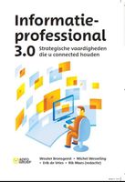 Informatieprofessional 3.0 - Wouter Brongeest, Michel Wesseling, Erik de Vries - ebook - thumbnail