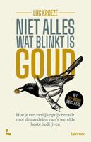 Niet alles wat blinkt is goud - Luc Kroeze - ebook