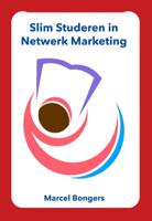 Slim studeren in netwerk marketing (Paperback)