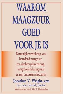 Waarom maagzuur goed voor je is (Paperback)