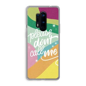 Don't call: OnePlus 8 Pro Transparant Hoesje