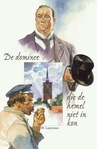 De dominee die de hemel niet in kon - W. Laatsman - ebook