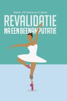 Revalidatie na een beenamputatie (Paperback)