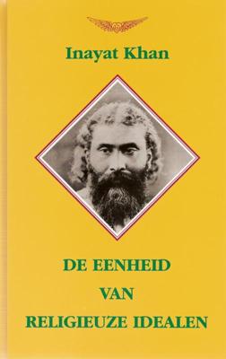 De eenheid van religieuze idealen (Hardback)