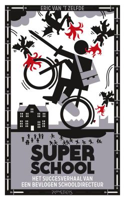 Superschool - Eric van 't Zelfde - ebook