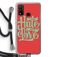 Turn hate into love: Huawei P Smart (2020) Transparant Hoesje met koord