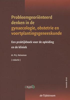 Probleemgeoriënteerd denken in de gynaecologie, obstetrie en voortplantingsgeneeskunde (Paperback)