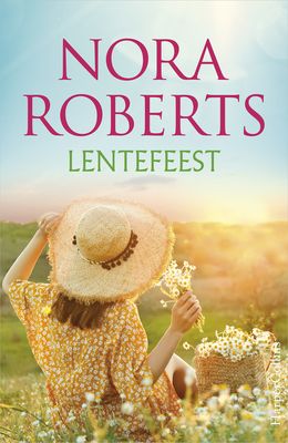 Lentefeest - Nora Roberts - ebook