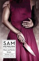 Haar perfecte leven - Sam Hepburn - ebook