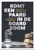 Komt een paard in de boardroom - Annemieken van Reepingen, Nadja Talpaert - ebook