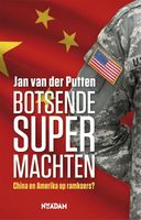 Botsende supermachten - Jan van der Putten - ebook