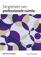 De grenzen van professionele ruimte (Paperback)