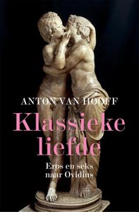 Klassieke liefde - Anton van Hooff - ebook