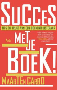 Succes met je boek! - Maarten Carbo - ebook