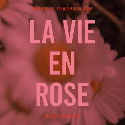 La Vie en Rose