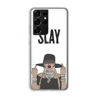 Slay All Day: Samsung Galaxy S21 Ultra Transparant Hoesje