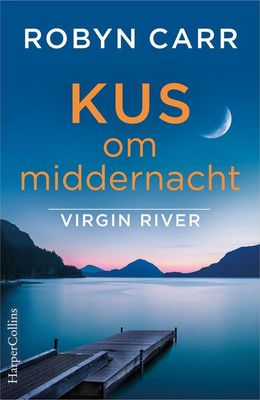Kus om middernacht - Robyn Carr - ebook
