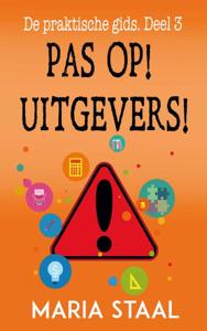 Pas op! Uitgevers! (Paperback)