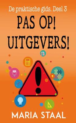 Pas op! Uitgevers! (Paperback)