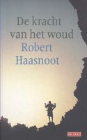 De kracht van het woud - Robert Haasnoot - ebook
