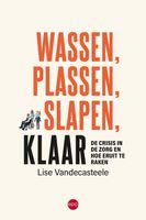 Wassen, plassen, slapen, klaar - Lise Vandecasteele - ebook