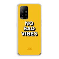 No Bad Vibes: Oppo A94 5G Transparant Hoesje