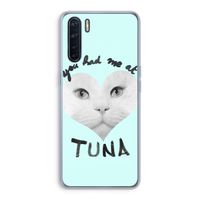 You had me at tuna: Oppo A91 Transparant Hoesje