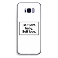 Self love: Samsung Galaxy S8 Plus Transparant Hoesje