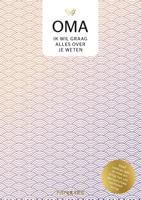 Oma, ik wil graag alles over je weten