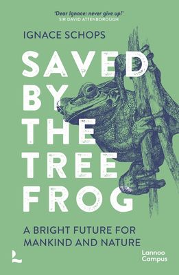 Saved By the Tree Frog - Ignace Schops - ebook