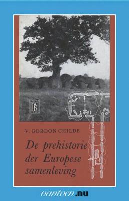 Prehistorie der Europese samenleving (Paperback)